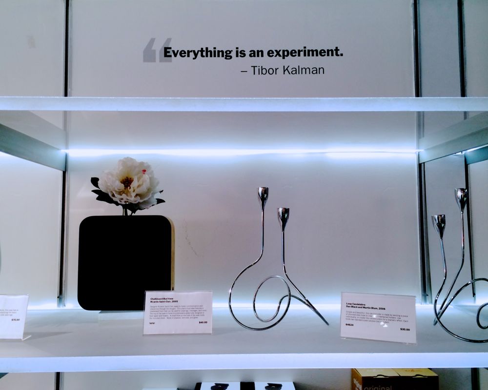 “Everything is an experiment.“ —Tibor Kalman